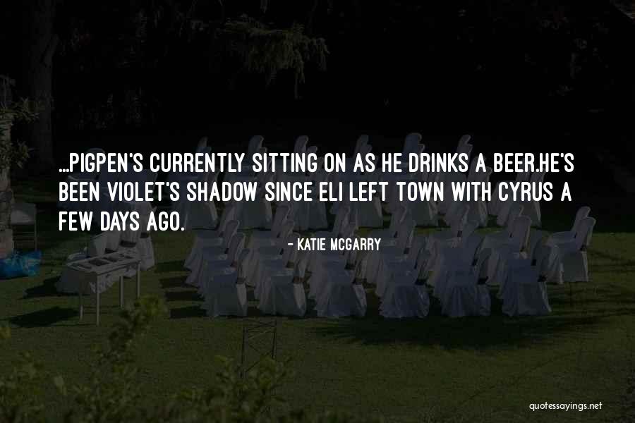 Drinks Quotes By Katie McGarry Drinks Quotes By Katie McGarry