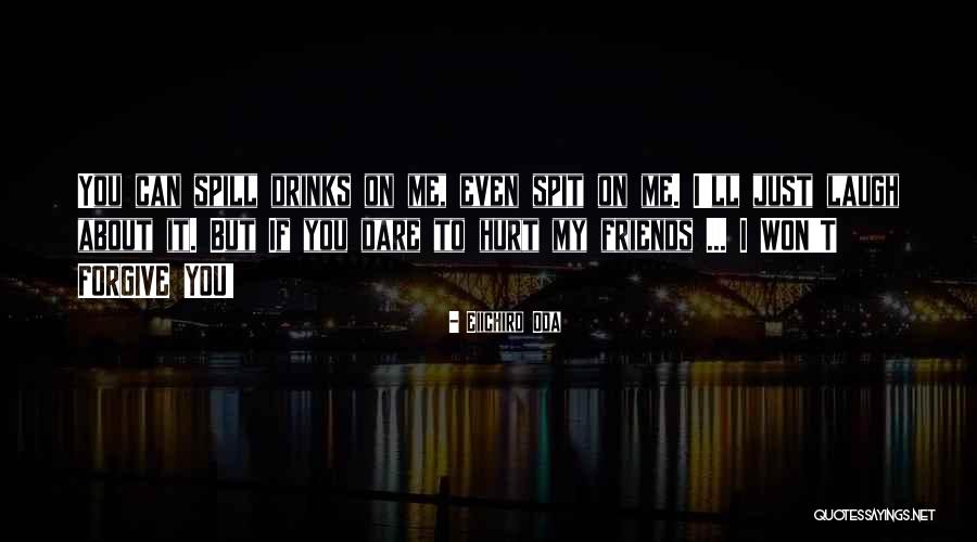 Drinks With Friends Quotes By Eiichiro Oda Drinks With Friends Quotes By Eiichiro Oda
