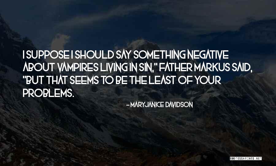 Drinnen Electric Quotes By MaryJanice Davidson Drinnen Electric Quotes By MaryJanice Davidson