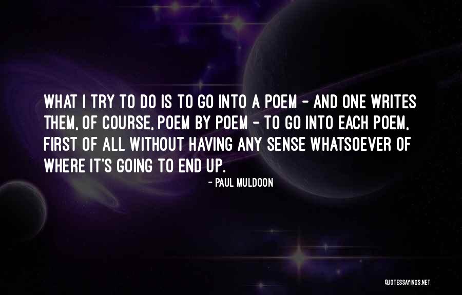Driot Oujda Quotes By Paul Muldoon Driot Oujda Quotes By Paul Muldoon