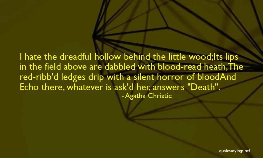Drip Quotes By Agatha Christie Drip Quotes By Agatha Christie
