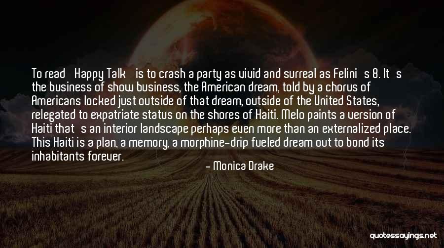 Drip Quotes By Monica Drake Drip Quotes By Monica Drake