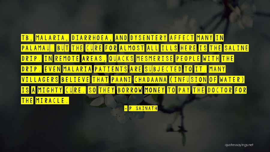 Drip Quotes By P.Sainath Drip Quotes By P.Sainath