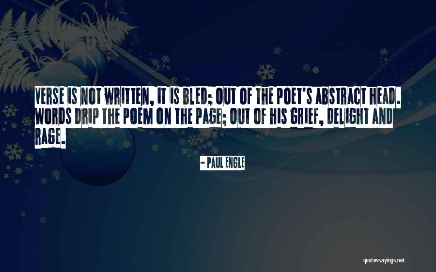 Drip Quotes By Paul Engle Drip Quotes By Paul Engle