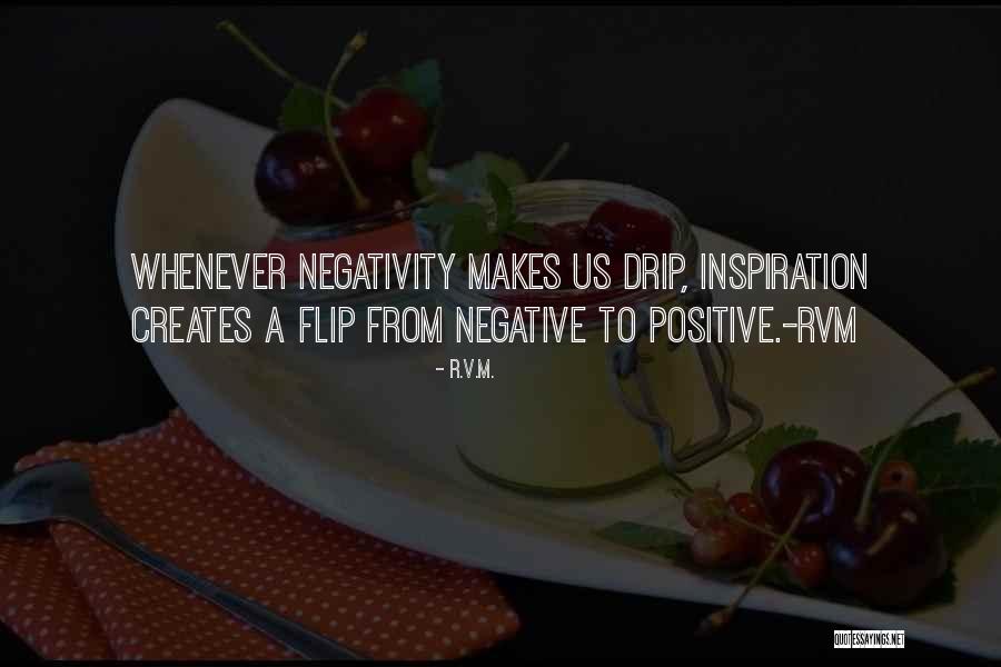 Drip Quotes By R.v.m. Drip Quotes By R.v.m.