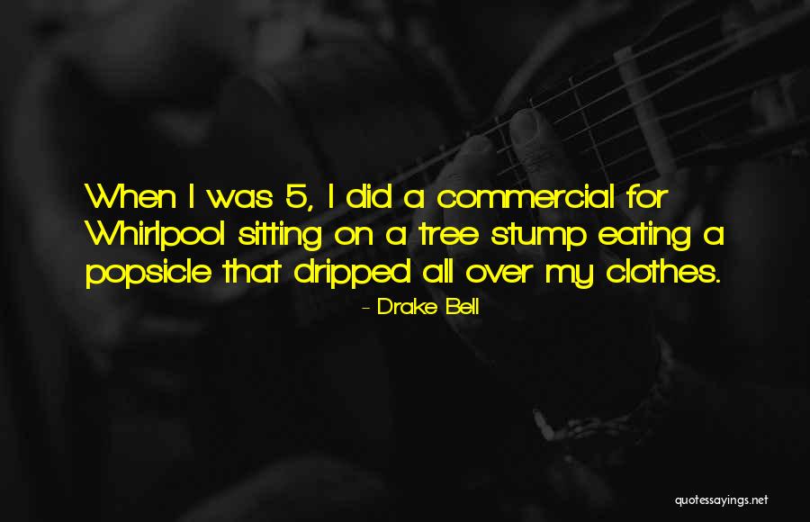 Dripped Up Quotes By Drake Bell Dripped Up Quotes By Drake Bell