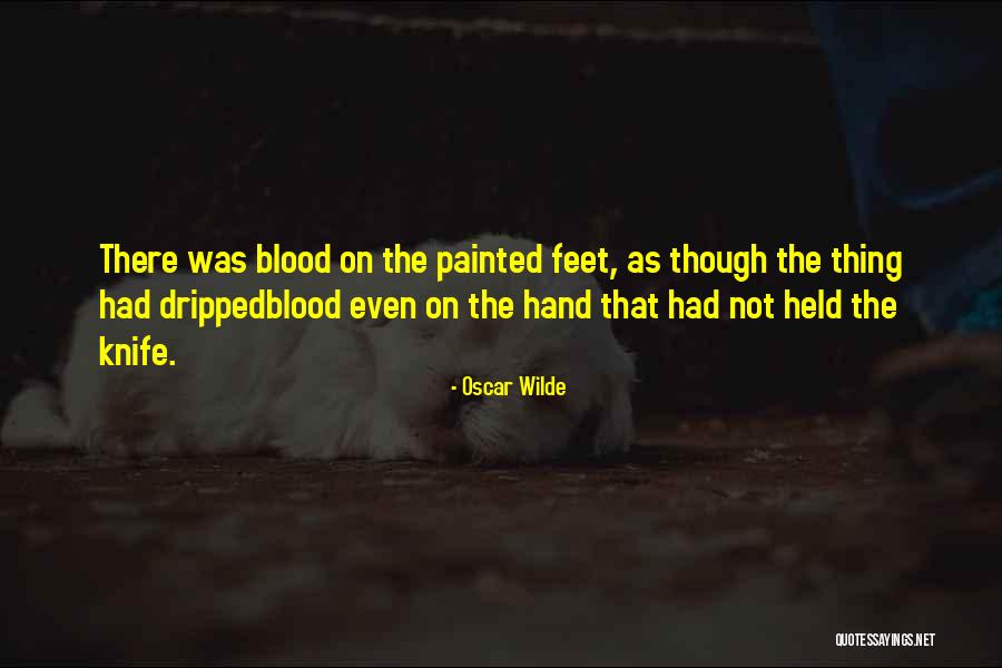 Dripped Up Quotes By Oscar Wilde Dripped Up Quotes By Oscar Wilde