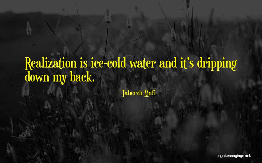 Dripping Water Quotes By Tahereh Mafi Dripping Water Quotes By Tahereh Mafi