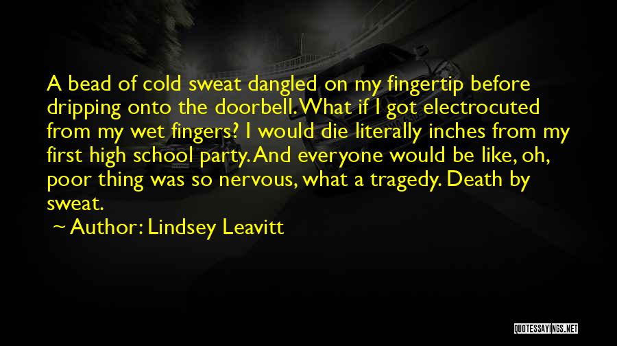 Dripping Wet Quotes By Lindsey Leavitt