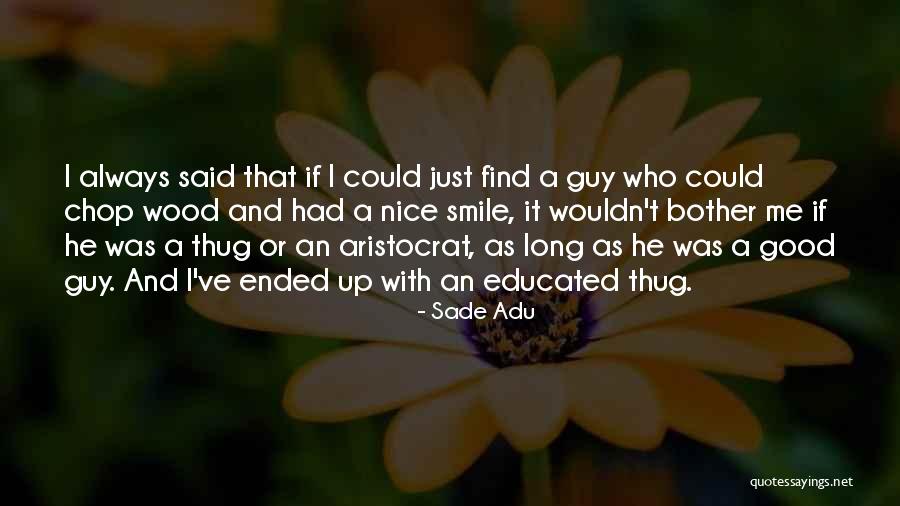 Drippings What I Do Song Quotes By Sade Adu Drippings What I Do Song Quotes By Sade Adu