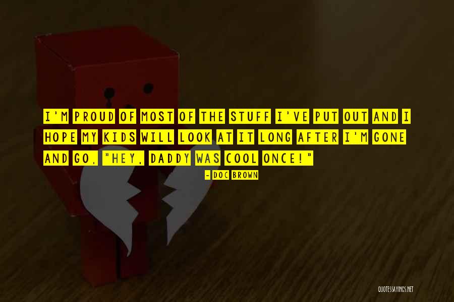 Drippy Outfits Quotes By Doc Brown Drippy Outfits Quotes By Doc Brown