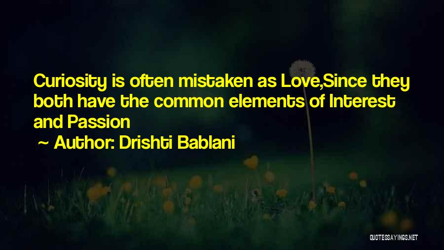 Drishti Bablani Quotes 1855632