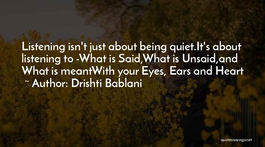 Drishti Bablani Quotes 770875