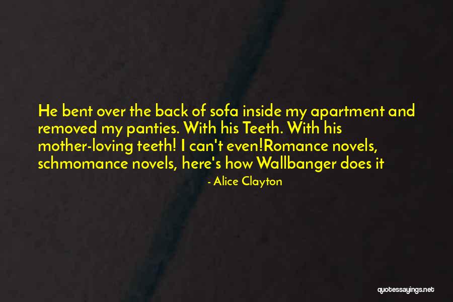 Driskill Hotel Quotes By Alice Clayton Driskill Hotel Quotes By Alice Clayton