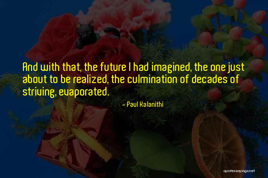Driskill Hotel Quotes By Paul Kalanithi Driskill Hotel Quotes By Paul Kalanithi