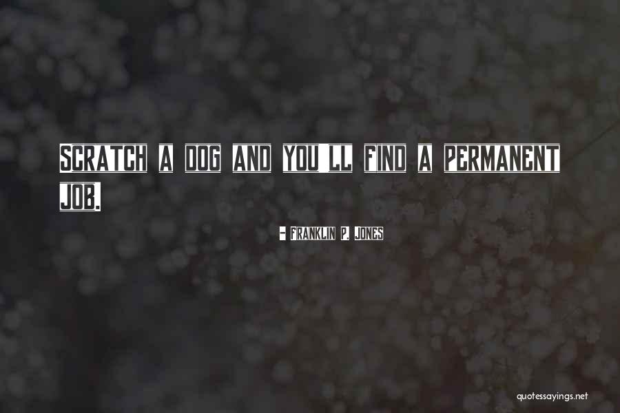 Drita Quotes By Franklin P. Jones Drita Quotes By Franklin P. Jones
