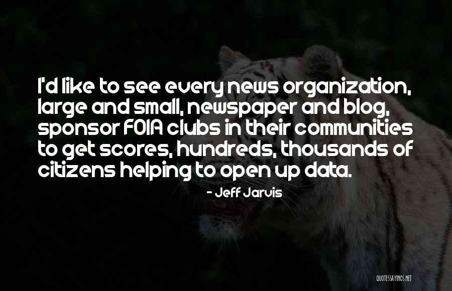 Dritan Dajti Quotes By Jeff Jarvis Dritan Dajti Quotes By Jeff Jarvis