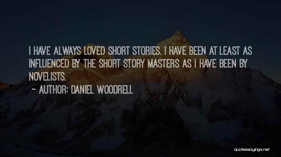 Dritech Quotes By Daniel Woodrell
