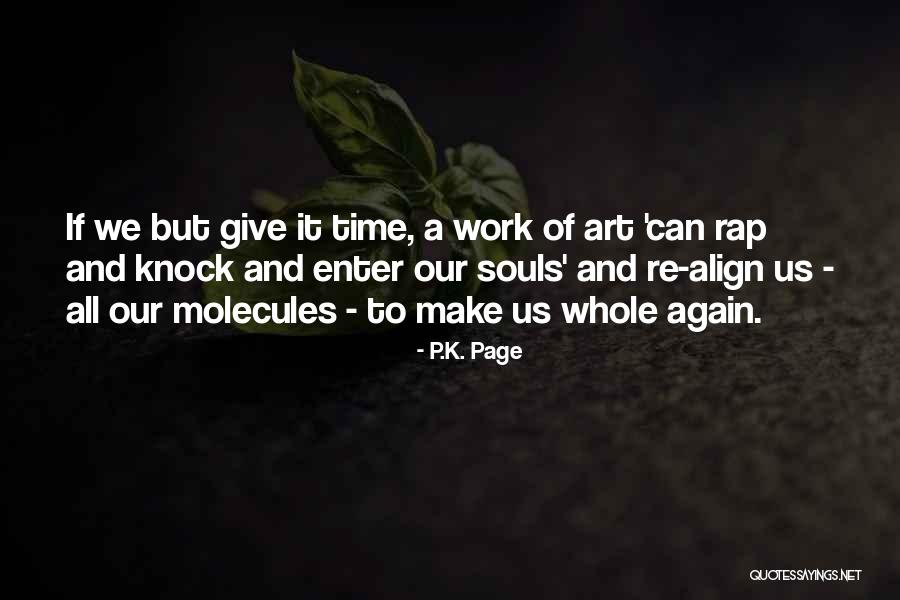Drith Quotes By P.K. Page Drith Quotes By P.K. Page