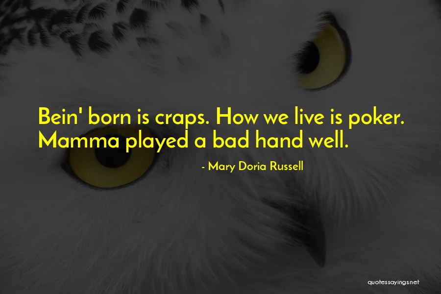 Dritsas Syntages Quotes By Mary Doria Russell