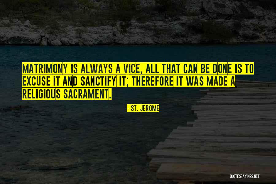 Dritta Pianellese Quotes By St. Jerome Dritta Pianellese Quotes By St. Jerome