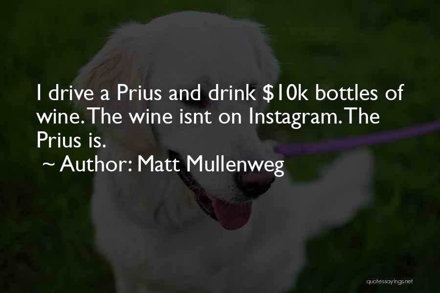 Drive And Drink Quotes By Matt Mullenweg