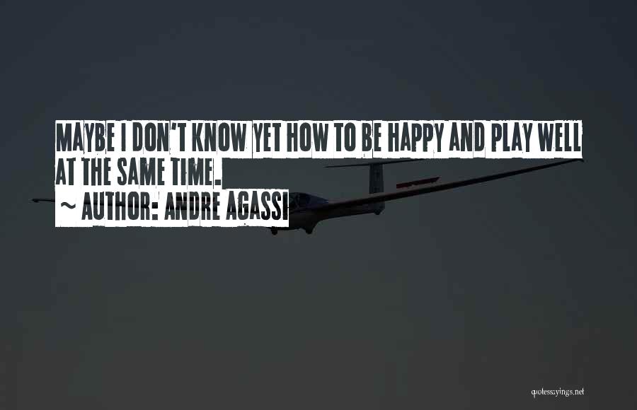 Drive And Motivation Quotes By Andre Agassi