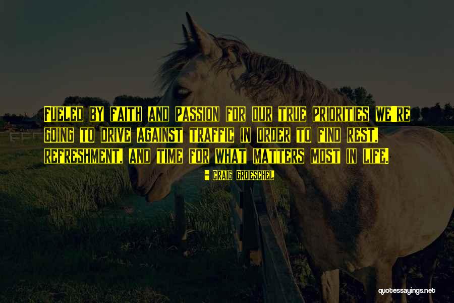 Drive And Passion Quotes By Craig Groeschel Drive And Passion Quotes By Craig Groeschel