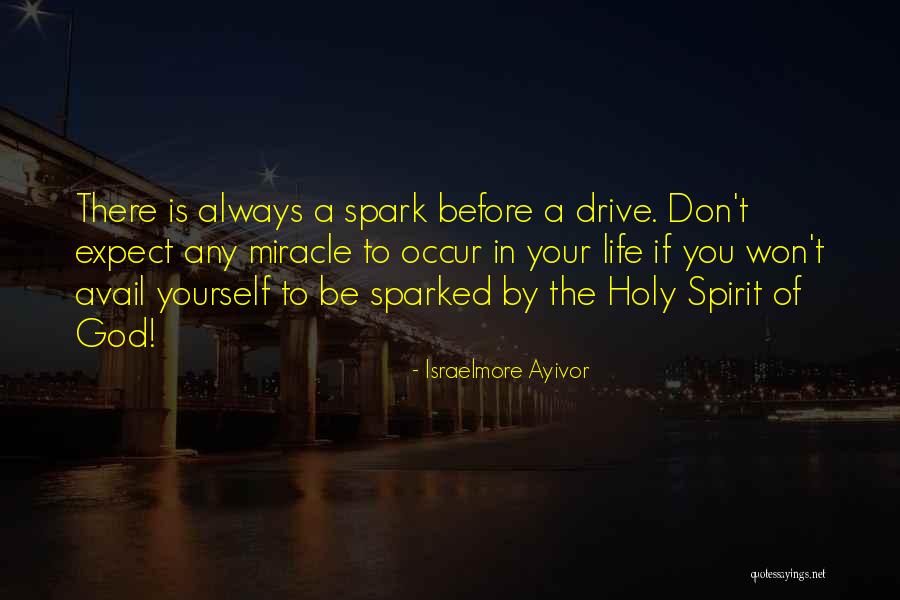 Drive And Passion Quotes By Israelmore Ayivor Drive And Passion Quotes By Israelmore Ayivor