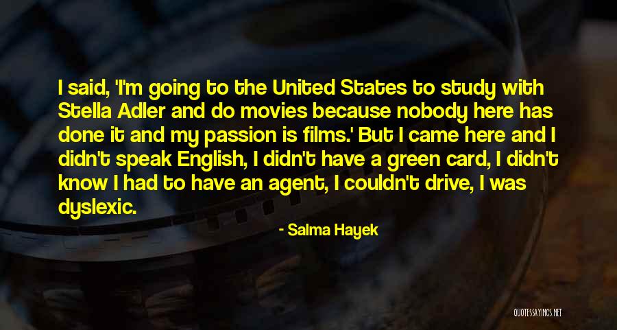 Drive And Passion Quotes By Salma Hayek Drive And Passion Quotes By Salma Hayek