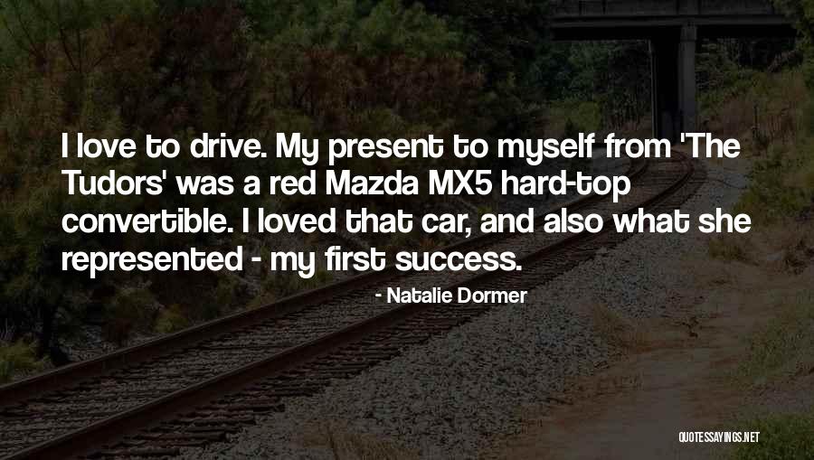 Drive And Success Quotes By Natalie Dormer