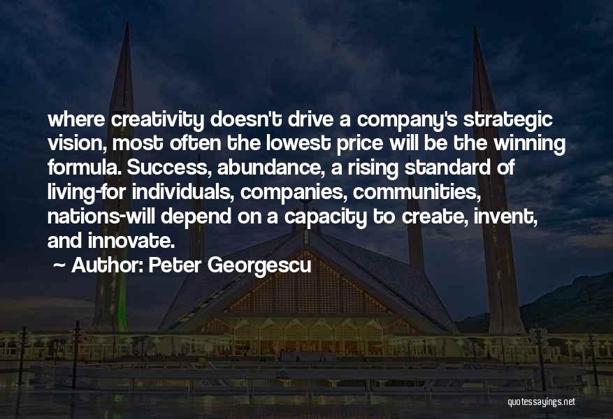 Drive And Success Quotes By Peter Georgescu