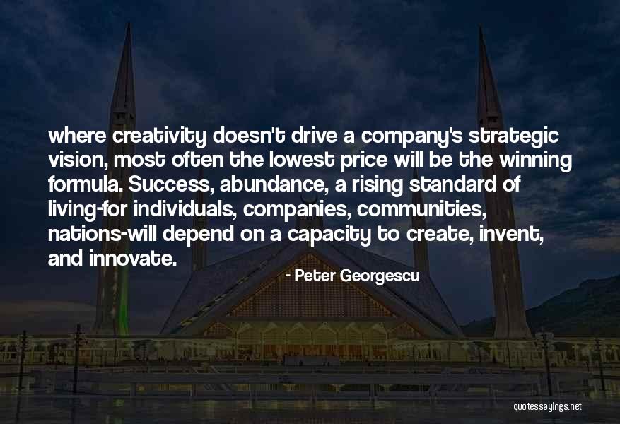 Drive And Success Quotes By Peter Georgescu