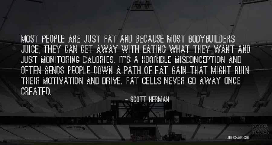 Drive Away Quotes By Scott Herman Drive Away Quotes By Scott Herman
