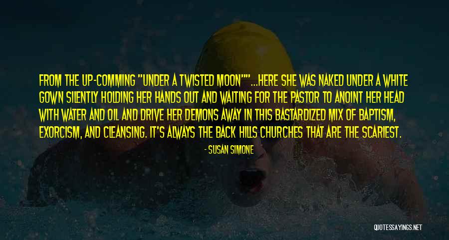 Drive Away Quotes By Susan Simone Drive Away Quotes By Susan Simone