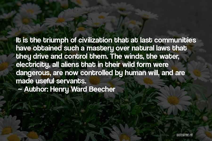 Drive By Quotes By Henry Ward Beecher