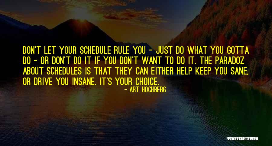 Drive Inspirational Quotes By Art Hochberg Drive Inspirational Quotes By Art Hochberg
