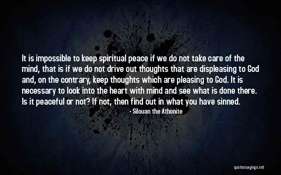 Drive Inspirational Quotes By Silouan The Athonite Drive Inspirational Quotes By Silouan The Athonite