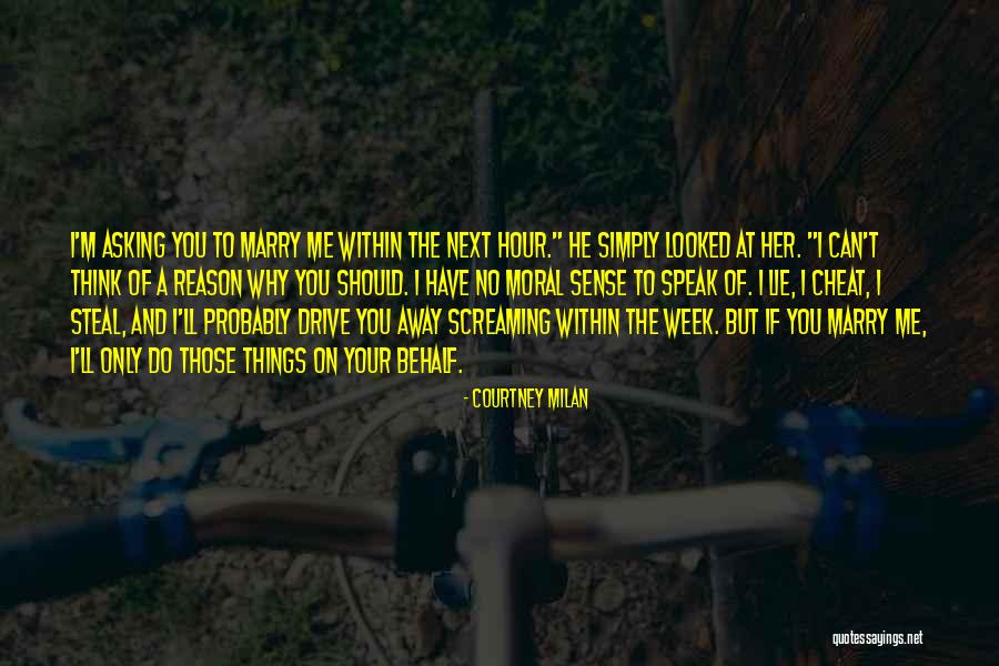 Drive Me Away Quotes By Courtney Milan Drive Me Away Quotes By Courtney Milan