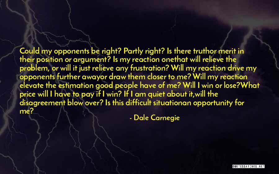 Drive Me Away Quotes By Dale Carnegie Drive Me Away Quotes By Dale Carnegie