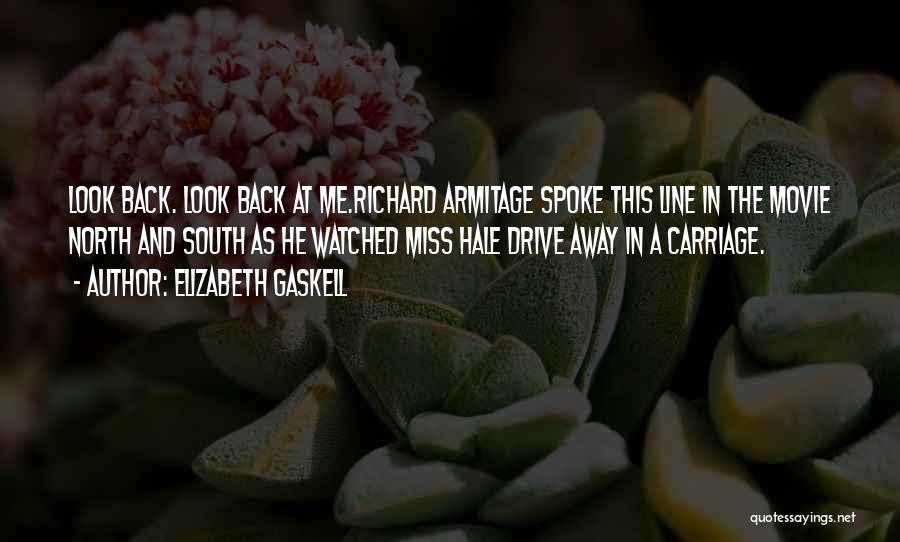 Drive Me Away Quotes By Elizabeth Gaskell