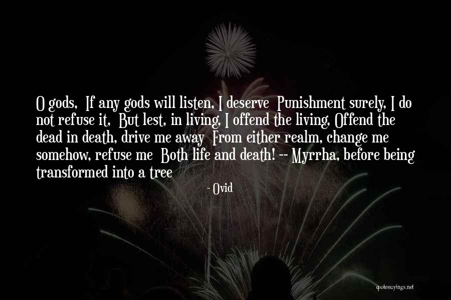 Drive Me Away Quotes By Ovid Drive Me Away Quotes By Ovid