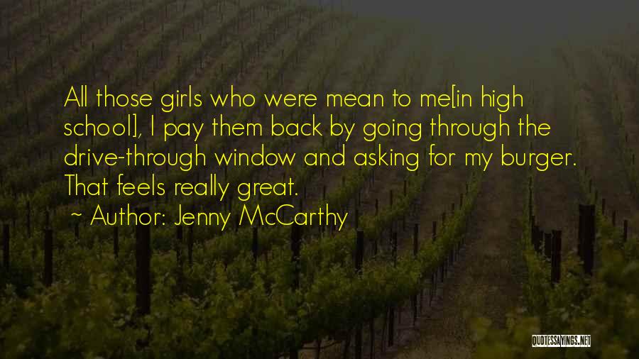 Drive Through Quotes By Jenny McCarthy