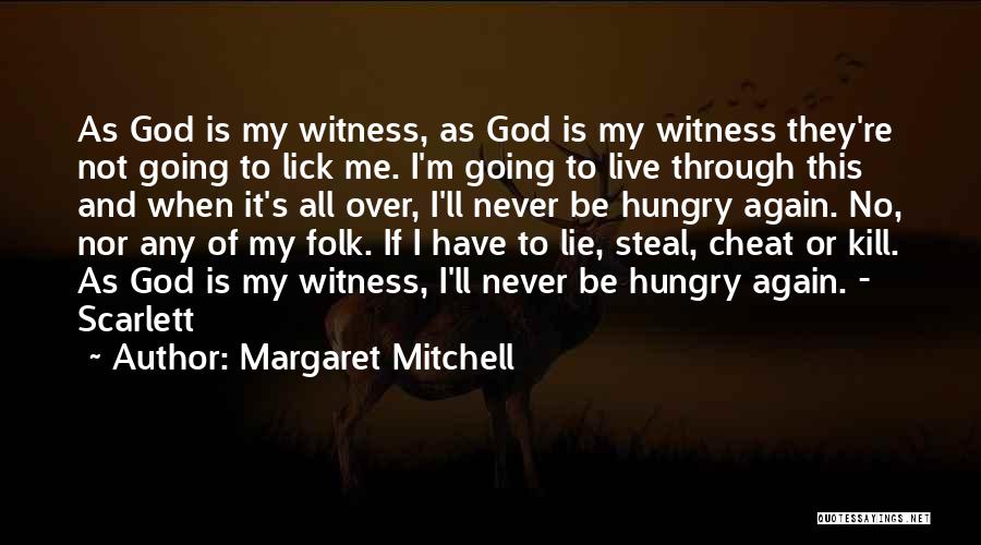 Drive Through Quotes By Margaret Mitchell