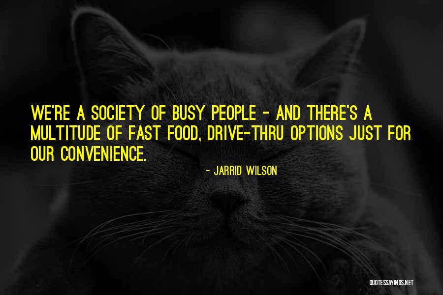 Drive Thru Quotes By Jarrid Wilson Drive Thru Quotes By Jarrid Wilson