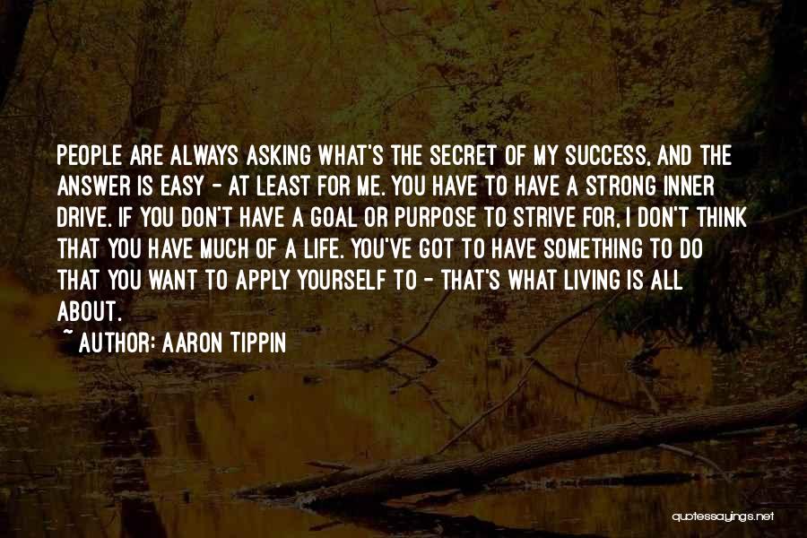 Drive To Success Quotes By Aaron Tippin