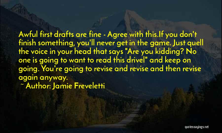 Drivel Quotes By Jamie Freveletti