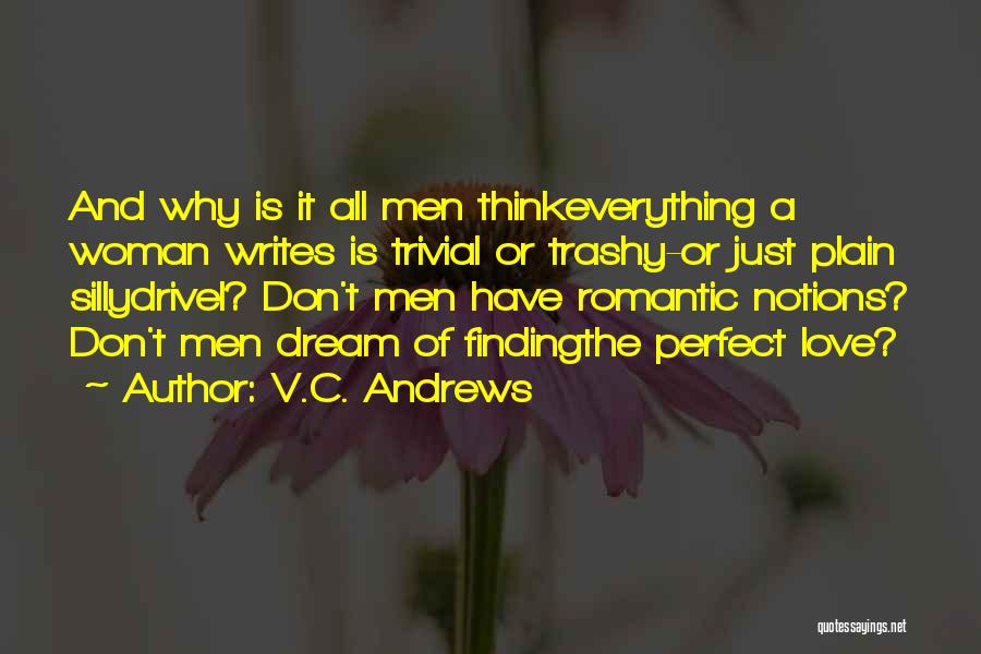 Drivel Quotes By V.C. Andrews