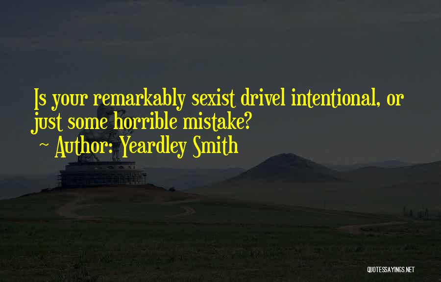 Drivel Quotes By Yeardley Smith