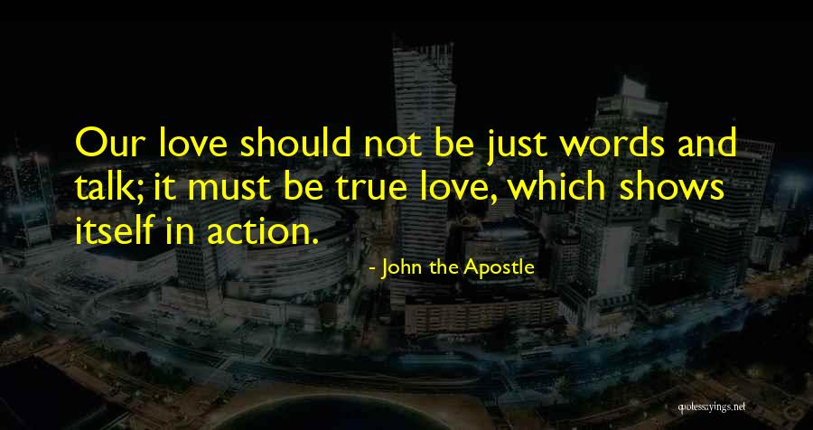 Driven Purpose Life Quotes By John The Apostle Driven Purpose Life Quotes By John The Apostle